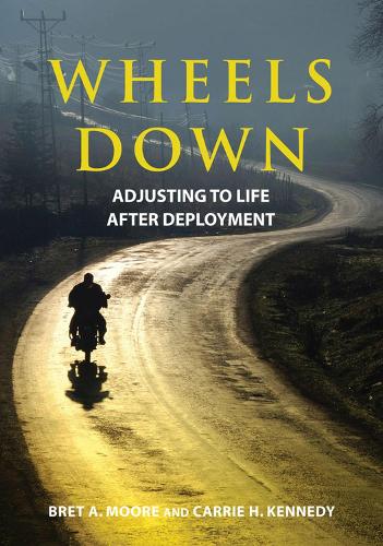 Паперова книга «Wheels Down: Adjusting to Life After Deployment», авторів Брет А. Мур, Керрі Х. Кеннеді - фото №1