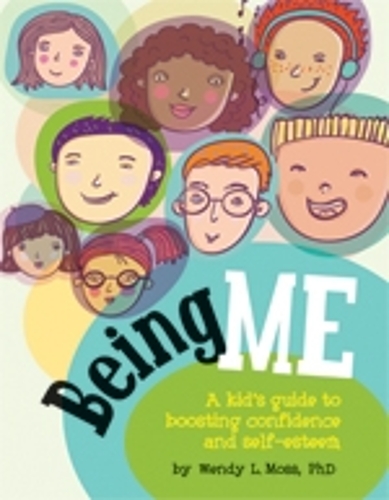 Паперова книга «Being Me: A Kid's Guide to Boosting Confidence and Self-Esteem», автор Венді Л. Мосс - фото №1