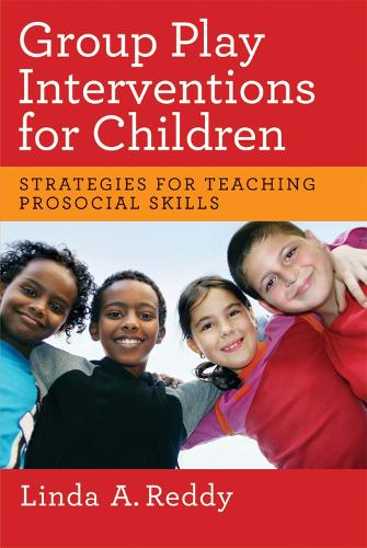 Бумажная книга «Group Play Interventions for Children: Strategies for Teaching Prosocial Skills», автор Линда А. Редди - фото №1