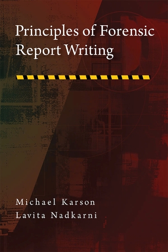 Паперова книга «Principles of Forensic Report Writing», авторів Лавіта І Надкарні, Майкл Карсон - фото №1