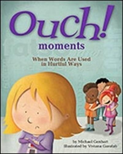 Бумажная книга «Ouch Moments: When Words Are Used in Hurtful Ways», автор Майкл Генхарт - фото №1