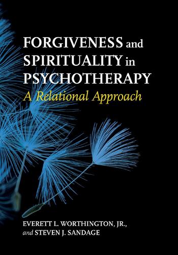 Бумажная книга «Forgiveness and Spirituality in Psychotherapy: A Relational Approach», авторов Стивен Дж. Сэндидж, Стивен Сэндидж - фото №1