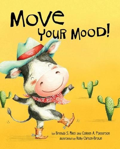 Бумажная книга «Move Your Mood!», авторов Бренда С. Майлз, Колин А. Паттерсон - фото №1