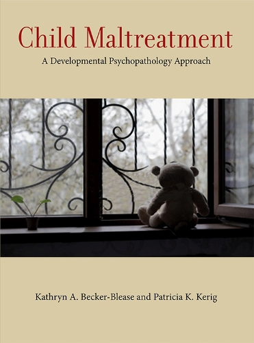 Паперова книга «Child Maltreatment: A Developmental Psychopathology Approach», авторів Кетрін А. Беккер-Блейз, Патриція К. Керіг - фото №1
