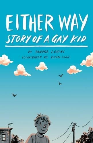 Бумажная книга «Either Way: Story of a Gay Kid», автор Сандра Левинс - фото №1
