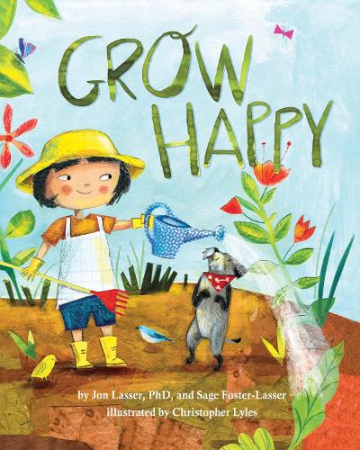 Бумажная книга «Grow Happy», авторов Джон Лассер, Сейдж Фостер-Лассер - фото №1