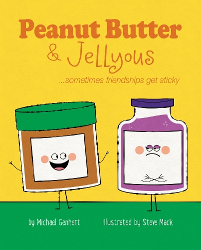 Бумажная книга «Peanut Butter & Jellyous: ...sometimes friendships get sticky», автор Майкл Генхарт - фото №1