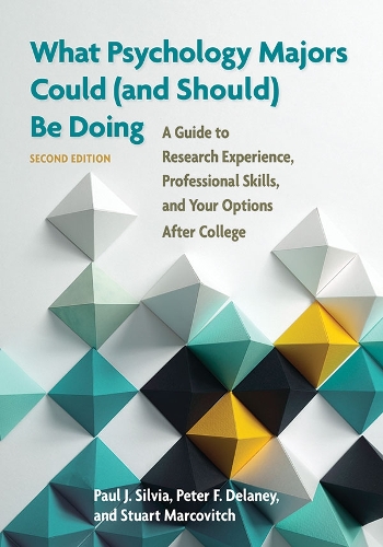 Бумажная книга «What Psychology Majors Could (and Should) Be Doing: A Guide to Research Experience, Professional Skills, and Your Options After College», авторов Питер Ф. Дилейни, Стюарт Маркович - фото №1