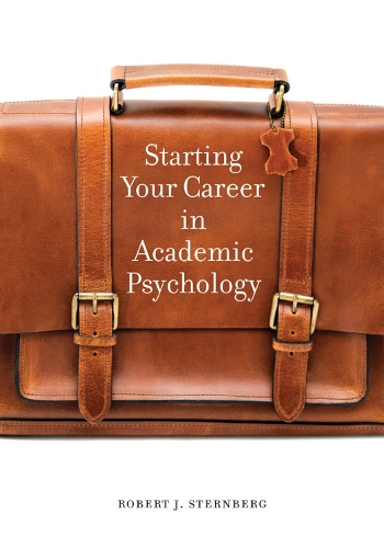 Паперова книга «Starting Your Career in Academic Psychology», автор Роберт Дж. Стернберг - фото №1