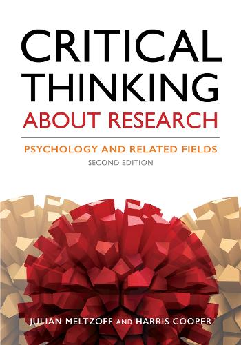 Бумажная книга «Critical Thinking About Research: Psychology and Related Fields», авторов Харрис Купер, Джулиан Мельтцофф - фото №1