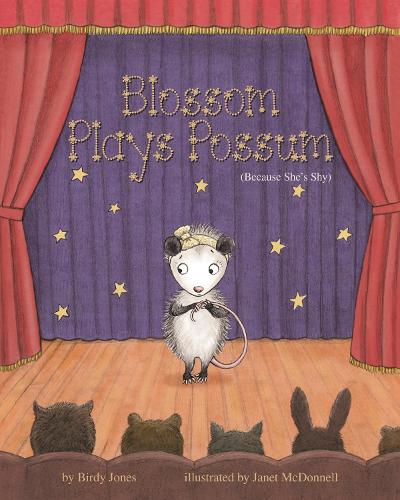Бумажная книга «Blossom Plays Possum: (Because She's Shy)», автор Линдсей Николь Милликен - фото №1