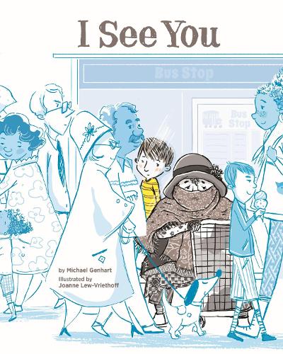 Бумажная книга «I See You: A Story for Kids About Homelessness and Being Unhoused», автор Майкл Генхарт - фото №1