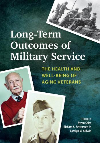 Бумажная книга «Long-Term Outcomes of Military Service: The Health and Well-Being of Aging Veterans» - фото №1