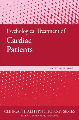 Бумажная книга «Psychological Treatment of Cardiac Patients», автор Мэтью М. Бург - фото №1