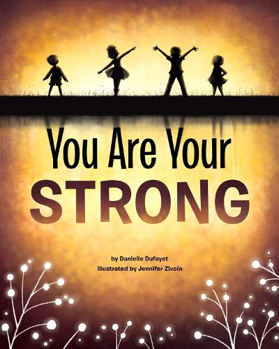 Бумажная книга «You Are Your Strong», автор Даниэль Дюфайе - фото №1