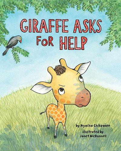 Бумажная книга «Giraffe Asks For Help», автор Ньяша М. Чиковоре - фото №1
