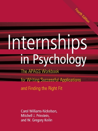 Бумажная книга «Internships in Psychology: The APAGS Workbook for Writing Successful Applications and Finding the Right Fit», авторов Кэрол Уильямс-Никельсон, У. Грег Кейлин - фото №1