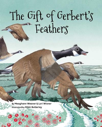 Бумажная книга «The Gift of Gerbert's Feathers», авторов Лори Винер, Миганн Уивер - фото №1