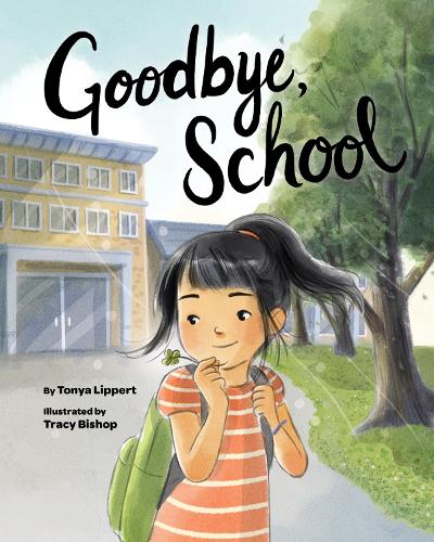 Бумажная книга «Goodbye, School», автор Тоня Липперт - фото №1
