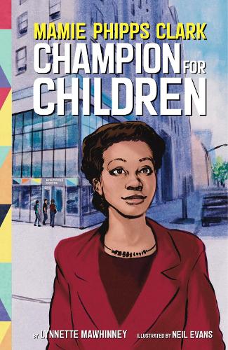 Бумажная книга «Mamie Phipps Clark, Champion for Children», автор Линнетт Мохинни - фото №1