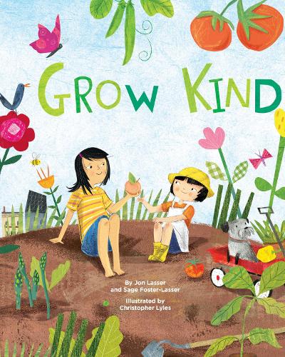 Бумажная книга «Grow Kind», авторов Джон Лассер, Сейдж Фостер-Лассер - фото №1