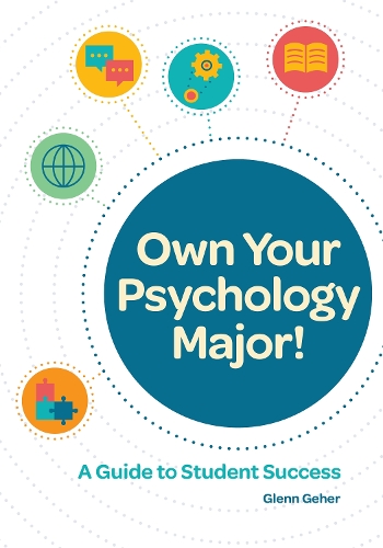Бумажная книга «Own Your Psychology Major!: A Guide to Student Success», автор Гленн Гехер - фото №1