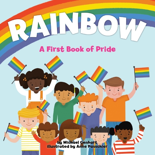 Бумажная книга «Rainbow: A First Book of Pride», автор Майкл Генхарт - фото №1