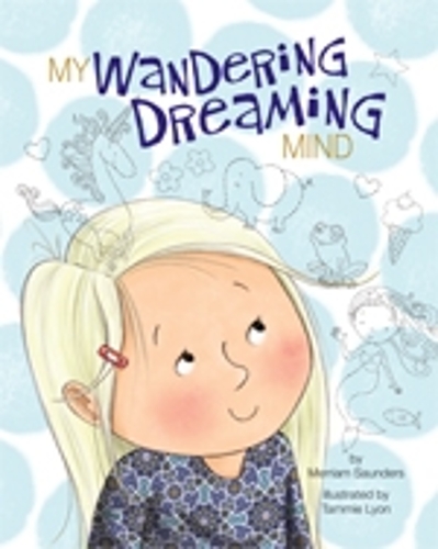 Бумажная книга «My Wandering Dreaming Mind», автор Мерриам Сарсия Сондерс - фото №1