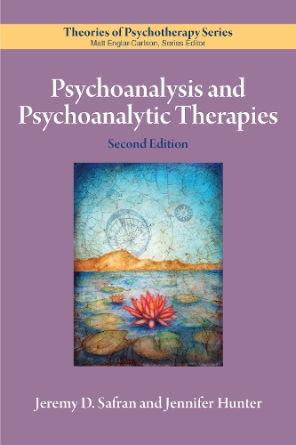 Паперова книга «Psychoanalysis and Psychoanalytic Therapies», авторів Дженніфер Хантер, Джеремі Д. Сафран - фото №1
