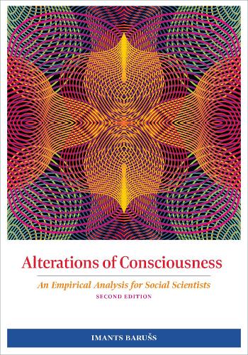Паперова книга «Alterations of Consciousness: An Empirical Analysis for Social Scientists», автор Імантс Барушс - фото №1
