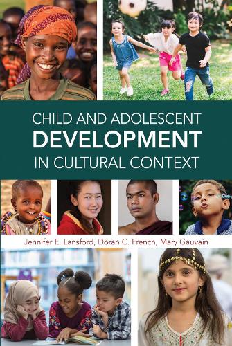 Бумажная книга «Child and Adolescent Development in Cultural Context», авторов Доран К. Френч, Дженнифер Э. Лэнсфорд, Мэри Говэн - фото №1