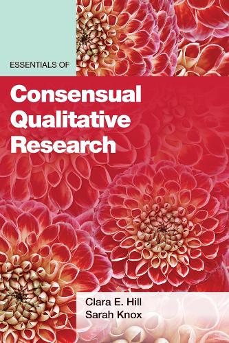 [object Object] «Essentials of Consensual Qualitative Research», авторів Клара Э. Хилл, Сара Нокс - фото №1