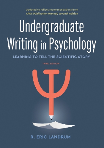 Бумажная книга «Undergraduate Writing in Psychology: Learning to Tell the Scientific Story», автор Р. Эрик Ландрум - фото №1