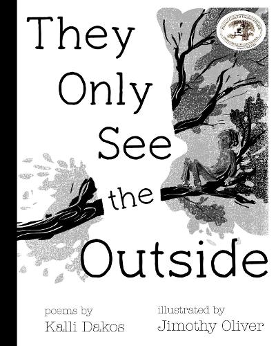 Бумажная книга «They Only See the Outside», автор Калли Дакос - фото №1