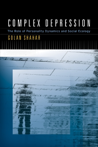 Бумажная книга «Complex Depression: The Role of Personality Dynamics and Social Ecology», автор Голан Шахар - фото №1