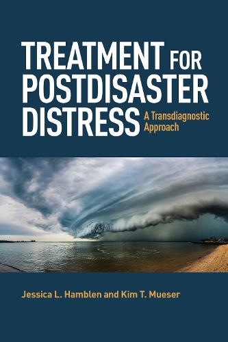 Паперова книга «Treatment for Postdisaster Distress: A Transdiagnostic Approach», авторів Джессіка Л. Хемблен, Кім Т. Мюзер - фото №1