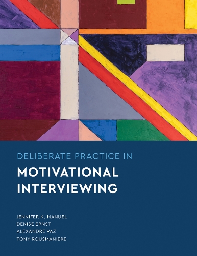 [object Object] «Deliberate Practice in Motivational Interviewing», авторов Александр Ваз, Дениз Эрнст, Дженнифер Кнапп Мануэль, Тони Рузманьер - фото №1