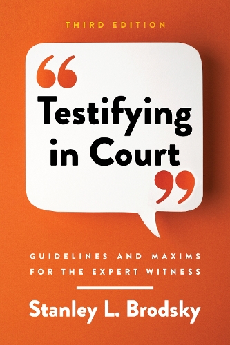 Паперова книга «Testifying in Court: Guidelines and Maxims for the Expert Witness», автор Стенлі Л. Бродський - фото №1