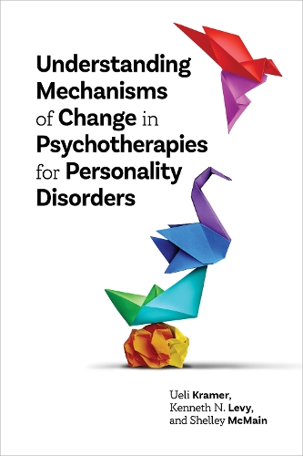 Бумажная книга «Understanding Mechanisms of Change in Psychotherapies for Personality Disorders», авторов Кеннет Н. Леви, Шелли Макмейн, Ули Крамер - фото №1