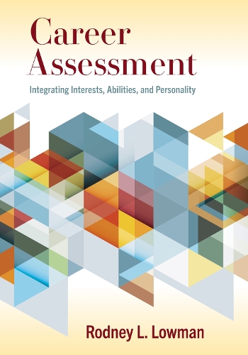 Бумажная книга «Career Assessment: Integrating Interests, Abilities, and Personality», автор Родни Л. Лоуман - фото №1