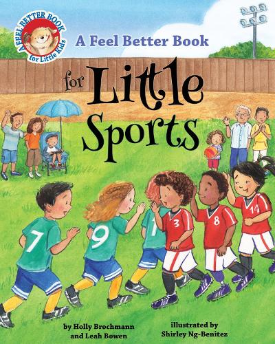 Паперова книга «A Feel Better Book for Little Sports», авторів Холлі Брохманн, Лія Боуен - фото №1