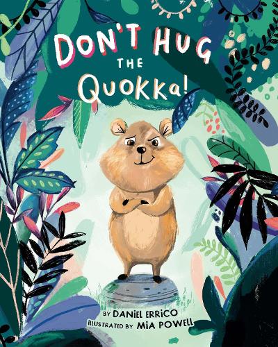 Бумажная книга «Don't Hug the Quokka!», автор Дэниел Эррико - фото №1