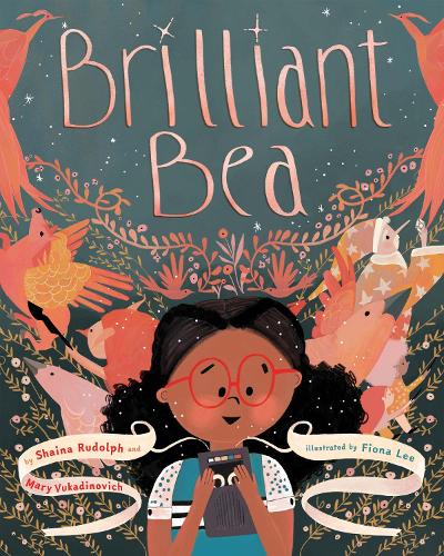 Бумажная книга «Brilliant Bea: A Story for Kids With Dyslexia and Learning Differences», авторов Мэри Вукадинович, Шайна Рудольф - фото №1