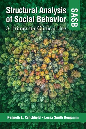 Бумажная книга «Structural Analysis of Social Behavior (SASB): A Primer for Clinical Use», автор Лорна Смит Бенджамин - фото №1