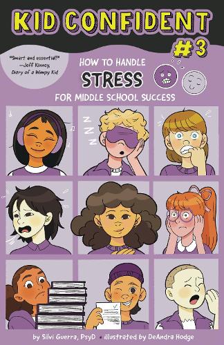 Бумажная книга «How to Handle Stress for Middle School Success: Kid Confident Book 3», автор Сильви Герра - фото №1