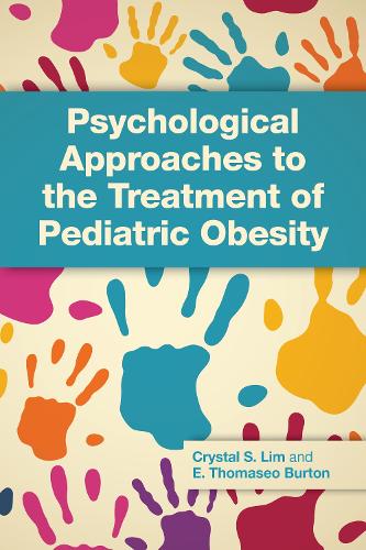 Бумажная книга «Psychological Approaches to the Treatment of Pediatric Obesity», авторов Кристал Стэк Лим, Элвин Томасео Бертон - фото №1