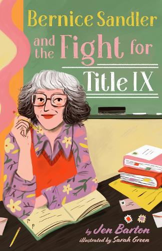 Паперова книга «Bernice Sandler and the Fight for Title IX», автор Джен Бартон - фото №1