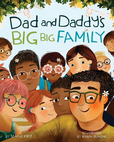 Бумажная книга «Dad and Daddy's Big Big Family», автор Шеймус Кирст - фото №1