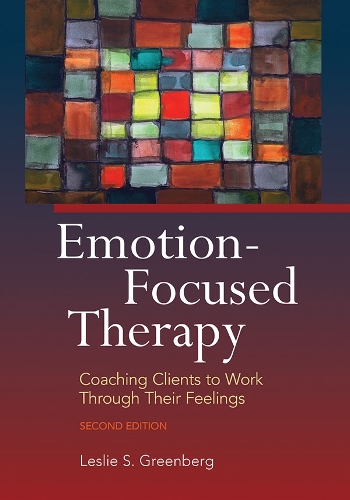 Паперова книга «Emotion-Focused Therapy: Coaching Clients to Work Through Their Feelings», автор Леслі С. Грінберг - фото №1