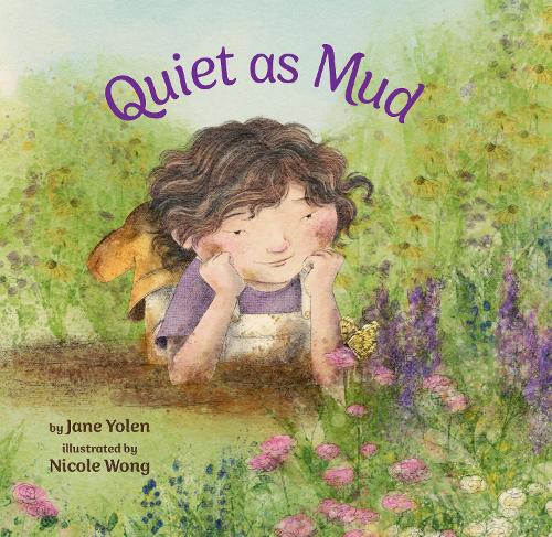 Бумажная книга «Quiet as Mud», автор Джейн Йолен - фото №1